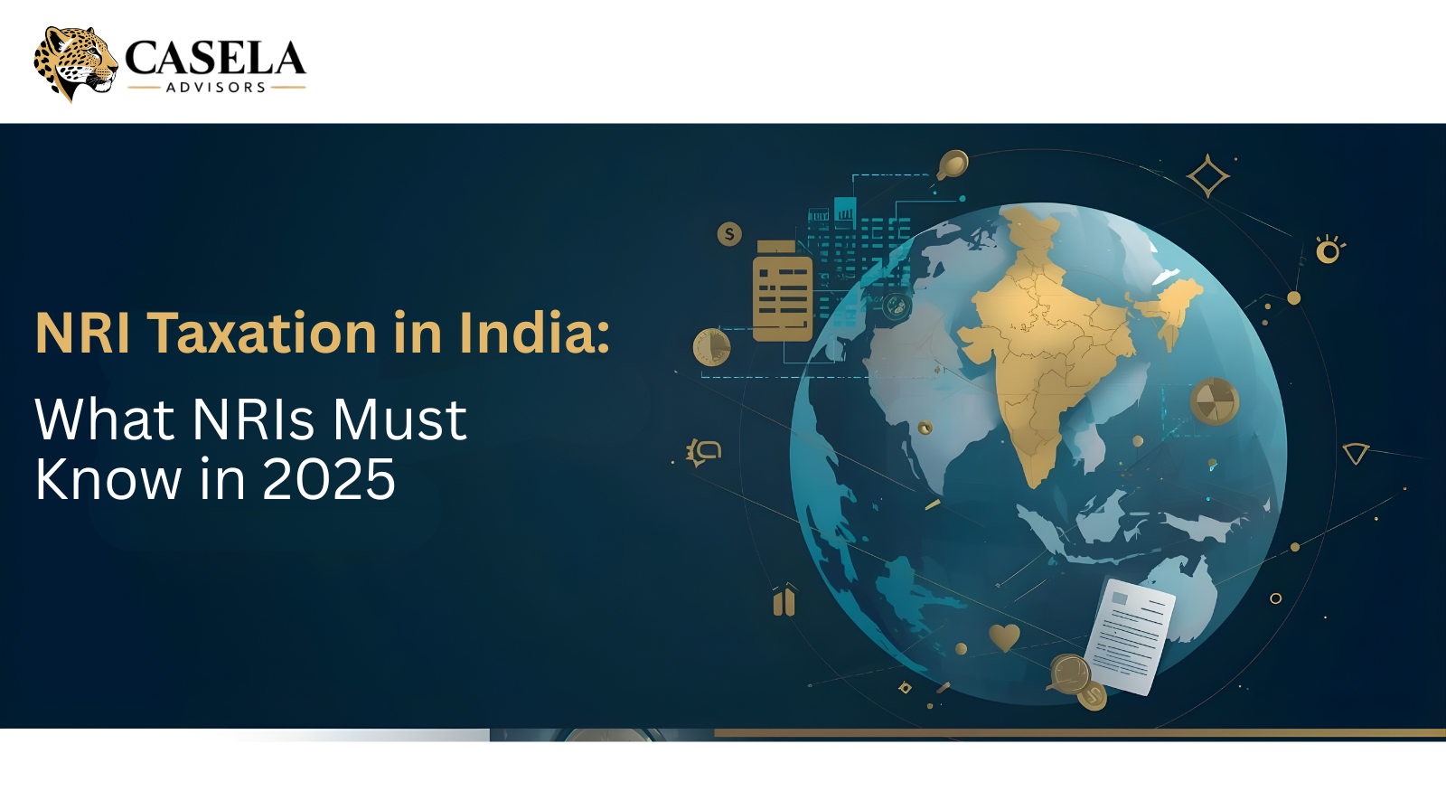 NRI Taxation in India: What NRIs Must Know in 2025