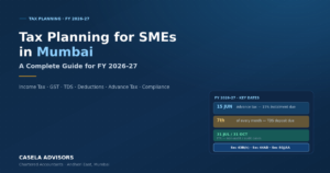 Tax Planning for SMEs in Mumbai: A Complete Guide for FY 2026-27